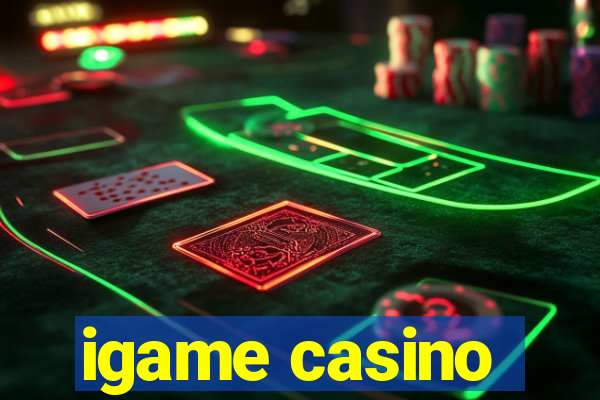 igame casino